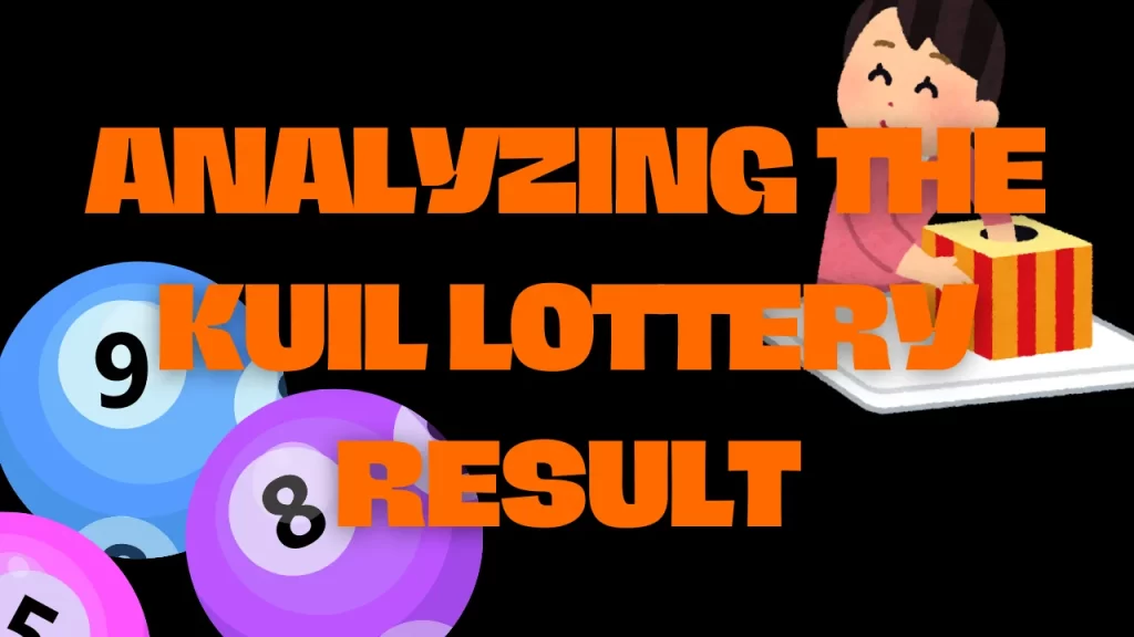 Analyzing the Kuil Lottery Result: Understanding Prize Structures