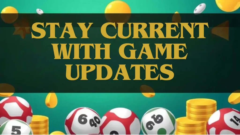 Stay Current with bounty Games Updates