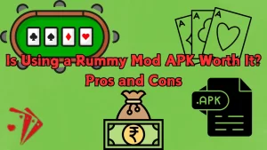 on image text "Is Using a Rummy Mod APK Worth It? Pros and Cons"